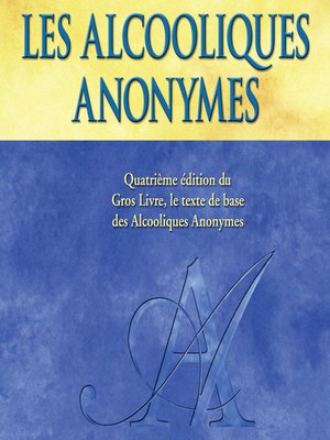 cover image of Les Alcooliques anonymes, Quatrième édition